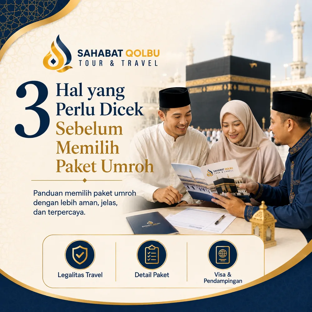 3 Hal yang Perlu Dicek Sebelum Memilih Paket Umroh