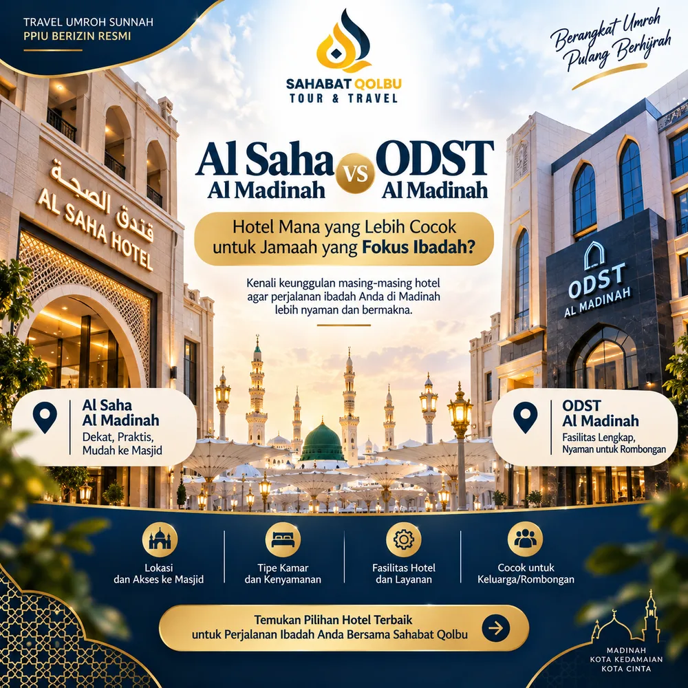 Al Saha vs ODST Al Madinah: Hotel Mana yang Lebih Cocok untuk Jamaah yang Fokus Ibadah?