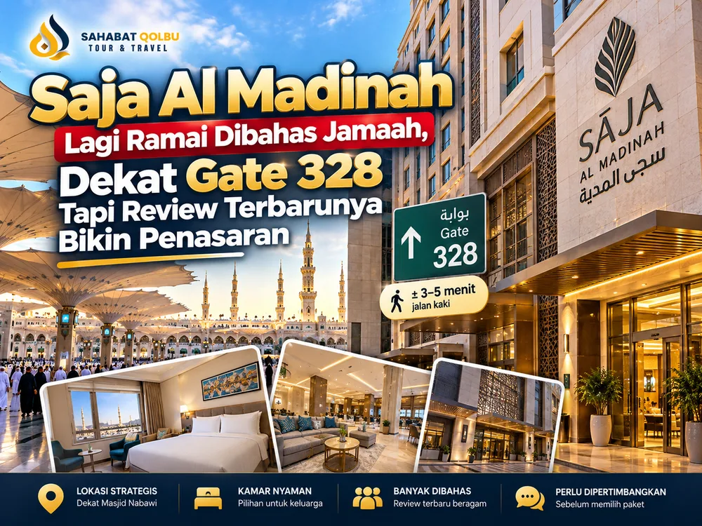 Saja Al Madinah Lagi Ramai Dibahas Jamaah, Dekat Gate 328 Tapi Review Terbarunya Bikin Penasaran