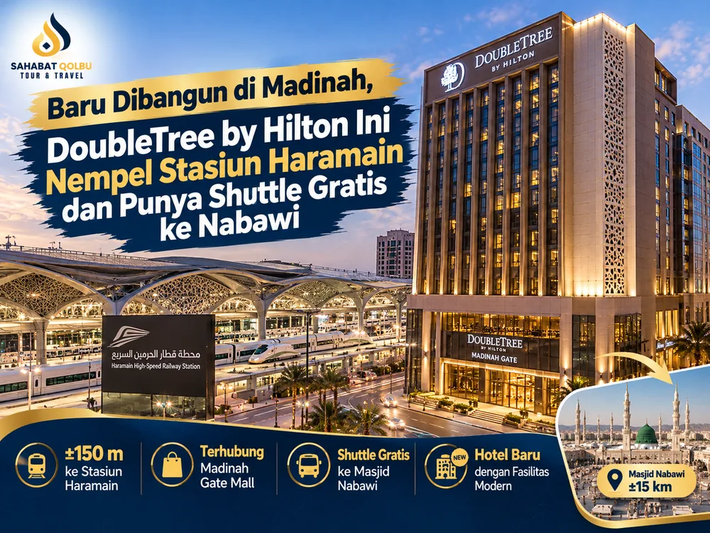 Baru Dibangun di Madinah, DoubleTree by Hilton Ini Nempel Stasiun Haramain dan Punya Shuttle Gratis ke Nabawi
